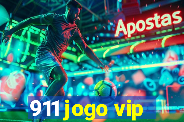 911 jogo vip